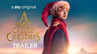 A BOY CALLED CHRISTMAS Official Trailer