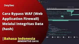 Bypass WAF (Web Application Firewall) : Melalui Integritas Data (hash)