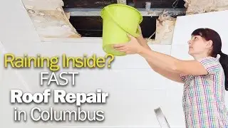 Emergency Roof Leak Repair Columbus | Roof Repair Columbus Oh