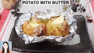 Potato With Butter (Recipe &ndash; Japanese Cooking) - Sakura Yubi