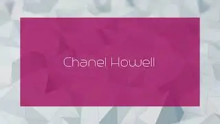 Chanel Howell - appearance
