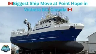 Massive Ship Move! Pacific Alliance at Point Hope Shipyard
