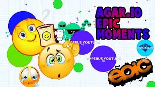 AGARIO COMPILATION EPIC - AGAR.IO