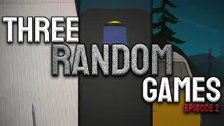 Three Random Games - Episode 2