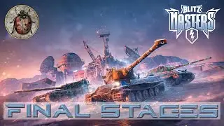 World of Tanks Blitz - Blitz Masters - Final Stages - Day 2