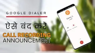 OnePlus google dialer call recording announcement Off | how to off call recording announcement