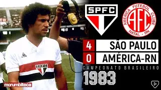 S&atilde;o Paulo 4x0 Am&eacute;rica-RN - 1983 - A HIST&Oacute;RICA ESTREIA DE CARECA NO S&Atilde;O PAULO FC