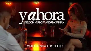SESSION #4 Y Ahora (Bachata) Nelson Music, Andre Salgan (Tema propio)