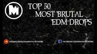 Top 50 Most Brutal EDM Drops 2017