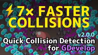 Boost Collision Performance in GDevelop &mdash; Quick Collision Detection Extension v2.0.0
