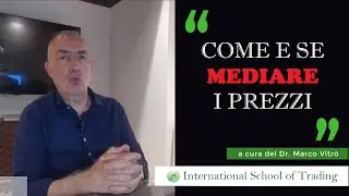 Come e se MEDIARE i prezzi - Dr. Marco Vitr&ograve;