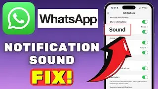 How To Fix WhatsApp Notification Sound On iPhone (2025)
