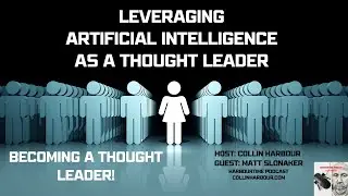 Leveraging AI as a Thought Leader - How to Become a Thought Leader #podcast #business