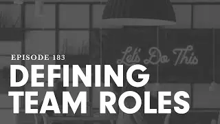 Defining Team Roles: The Surprising Key to More Effective Teams | Greenhouse Coaching