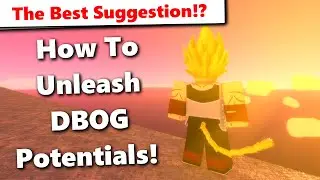 How To Make DBOG 10 Times Better | DBZ Online Generations