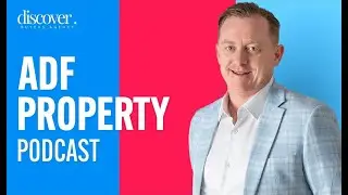 ADF PROPERTY PODCAST: Understanding the ever-changing landscape of regional property investment