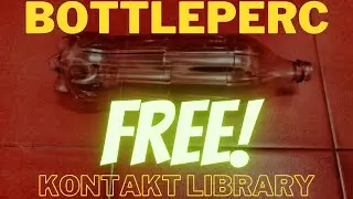 BottlePerc - Free Kontakt library