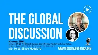 Hidden Opportunities for Business Growth with Karena Bell Ep 205 - The Global Discussion