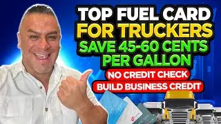 How to Get a Fuel Card for Truckers | No Credit Check | Build Business Credit