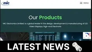 MIC ELECTRONIC LTD SHARE LATEST UPDATES, IMPORTANT NEWS UPDATE 2025