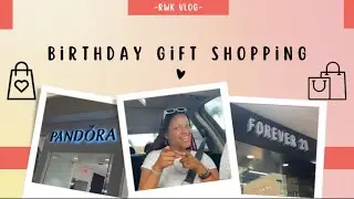 (RWK Vlog) PART 1: COME BIRTHDAY GIFT SHOPPING WITH ME FOR MY BEST FRIEND BIRTHDAY!!!