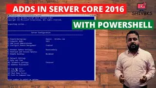 Promote Core server as ADDS with Powershell by SHIVBKS