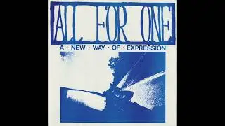 All For One - A New Way Of Expression