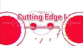 Cutting Edge I - TheYolkedOne     made with bandlab for the JamAttack CC6