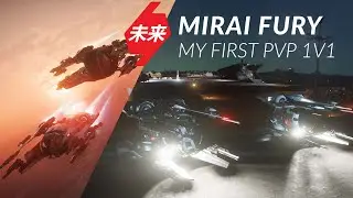 Furious Speed | My First MIRAI Fury vs Fury PvP Fight | Star Citizen | Kill 0030 | Criminal