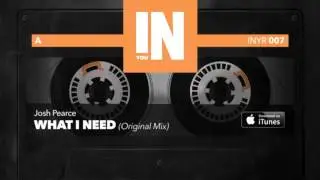 Josh Pearce - What I Need (Original Mix)