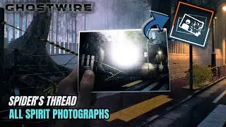 Ghostwire Tokyo | All Spirit Photographs Locations (Spider's Thread DLC) | Spirits in the Modern Age