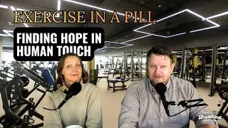 Exercise In A Pill, and Finding Hope in Human Touch