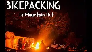 Bikepacking to historic hut in the mountains