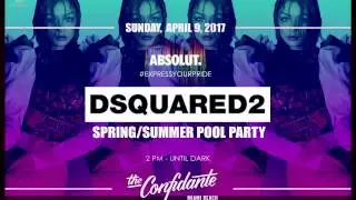 DSQUARED2 Spring/Summer 2017 Private Vip Brunch & Pool Party