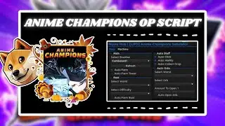 *NEW* Anime Champions Simulator Script (PASTEBIN 2024)(HALLOWEEN,AUTO FARM,AUTO CLICK, AUTO ABILITY)