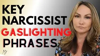 8 KEY Narcissist Gaslighting Phrases  (Spot Them and Turn the Tables on Them)
