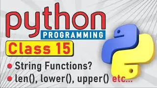 What are String Functions | Lower, Upper, Title & Capitalize Functions in Python