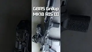GBRS Group MK18 RIS III - Airsoft Setup💥 #shorts #airsoft #gbrsgroup