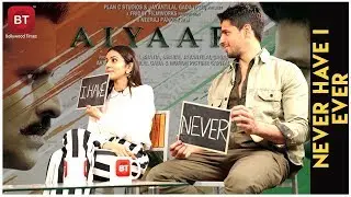 Sidharth Malhotra & Rakul Preet Singh Reveal Fascinating Secrets | Never Have I Ever