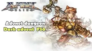 Avabel Online - Dark advent dungeon F30