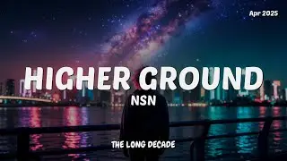 NSN - Nerve Storm Now - Higher Ground (Official Video)