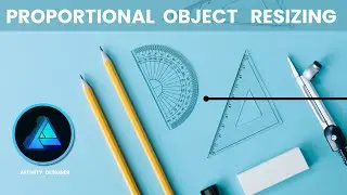 Учебное пособие по пропорциональному изменению размера объекта — Affinity Designer