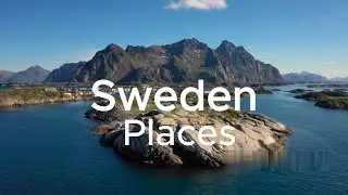 10 Most beautiful and Visited Places of Sweden : Travelling Video