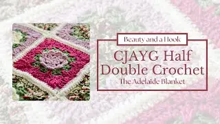CJAYG HDC Crochet Tutorial | Continuous Join As You Go Granny Square Join (Adelaide Blanket)