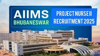 AIIMS Bhubaneswar Project Nurse II Recruitment #job #aiims #bhubaneswar