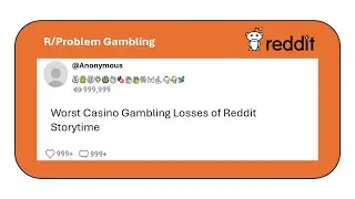 Worst Casino Gambling Loss Story Ever told on Reddit! 😮 Man gambles away 800,000 dollars - storytime