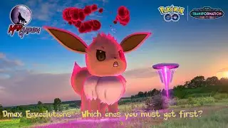 Pokémon go - Dynamax Preview - Dynamax eevee - Which Eeveelutions should you choose first?