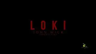 Loki-John Wick