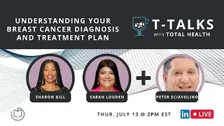 Understanding Your Breast Cancer Diagnosis And Treatment Plan
