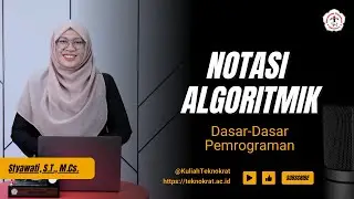 Notasi Algoritmik | Dasar-Dasar Pemrograman
